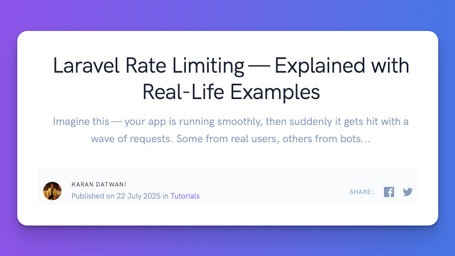 Laravel Rate Limiting — Explained with Real-Life Examples